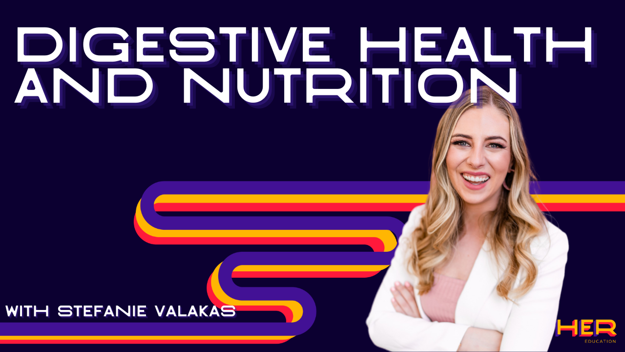 Digestive health and nutrition with Stefanie Valakas